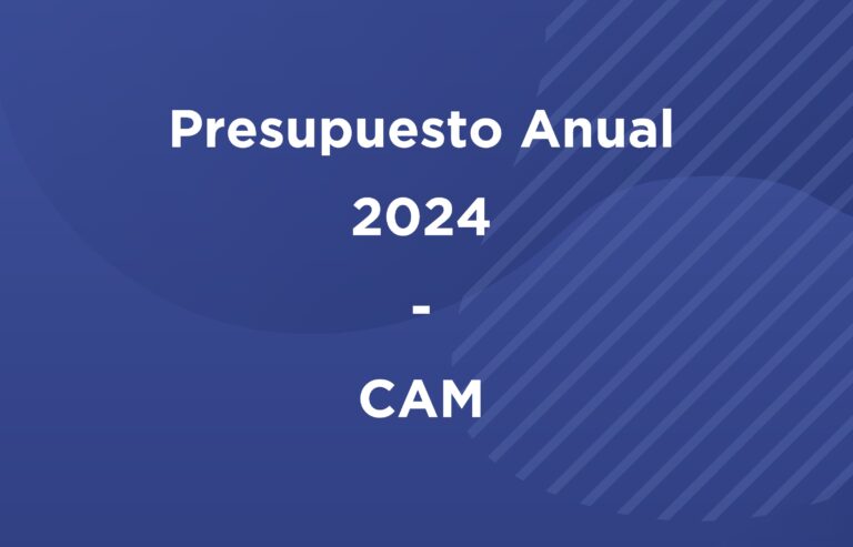 El CAM difunde el Presupuesto Anual 2024 para su tratamiento en Asamblea