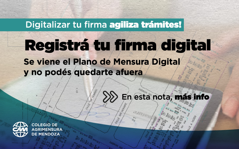 Nuevo avance para una agrimensura moderna y de excelencia: ¡registrá tu firma digital!