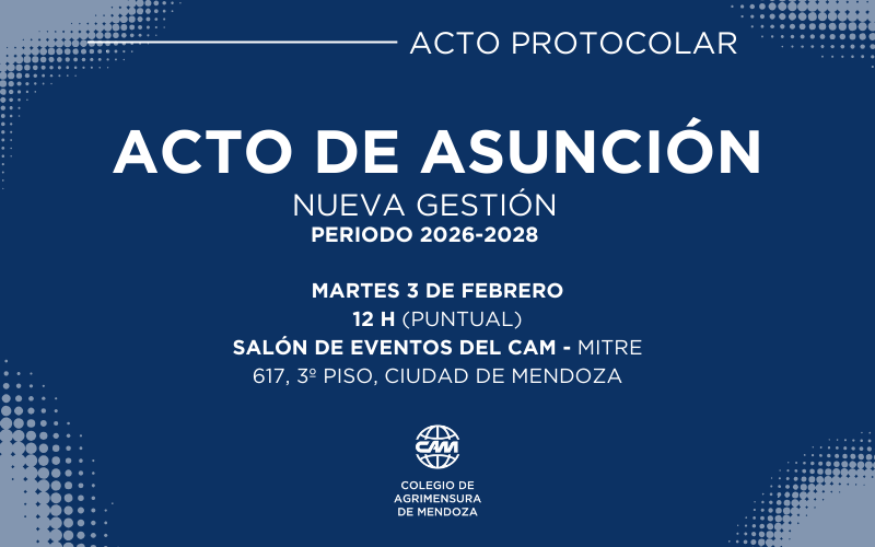 El Colegio de Agrimensura de Mendoza convoca al Acto de Asunción de la nueva gestión 2026–2028