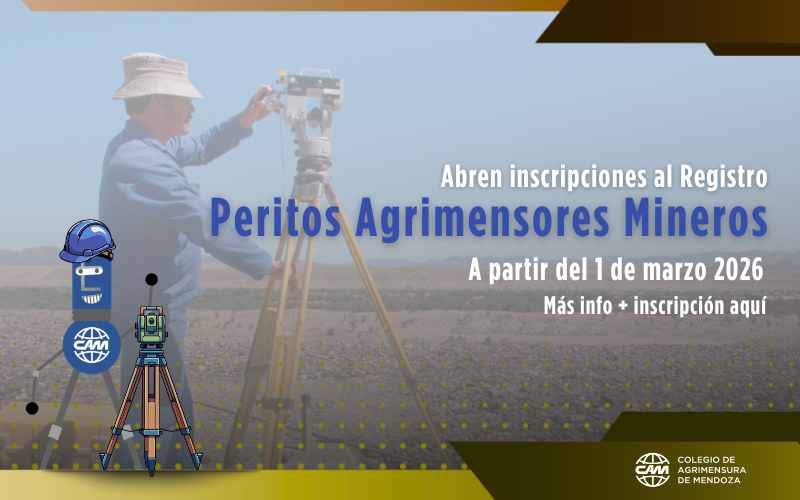 Reapertura de inscripción al Registro de Peritos Agrimensores Mineros | Inscribite aquí