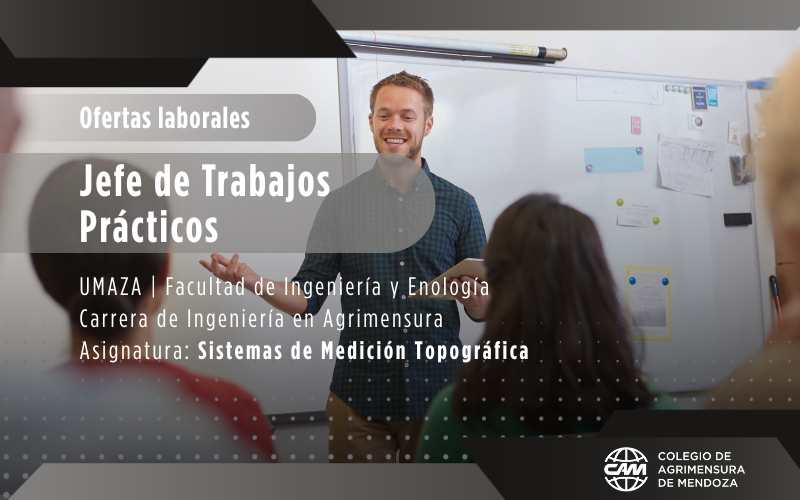 Facultad de Ingeniería y Enología busca JTP para Sistemas de Medición Topográfica